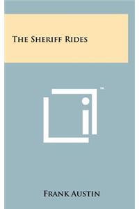 The Sheriff Rides