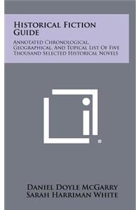 Historical Fiction Guide