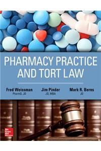 Pharmacy Practice and Tort Law