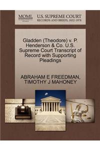 Gladden (Theodore) V. P. Henderson & Co. U.S. Supreme Court Transcript of Record with Supporting Pleadings
