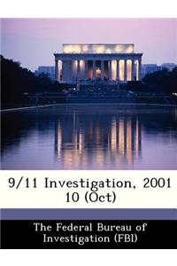 9/11 Investigation, 2001 10 (Oct)