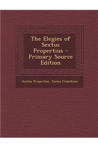 The Elegies of Sextus Propertius
