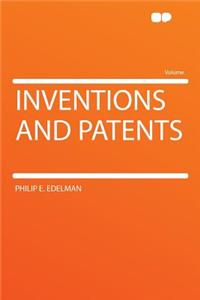 Inventions and Patents