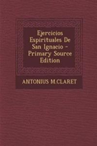 Ejercicios Espirituales De San Ignacio