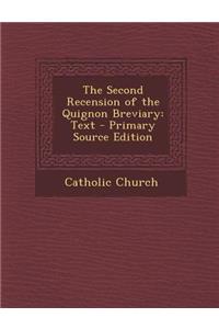 The Second Recension of the Quignon Breviary