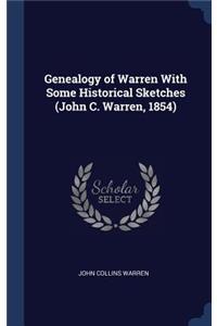 Genealogy of Warren With Some Historical Sketches (John C. Warren, 1854)