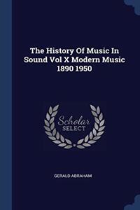 THE HISTORY OF MUSIC IN SOUND VOL X MODE