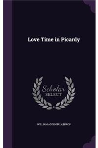 Love Time in Picardy