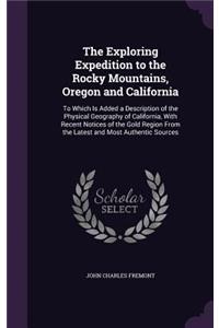 Exploring Expedition to the Rocky Mountains, Oregon and California