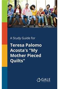 Study Guide for Teresa Palomo Acosta's 