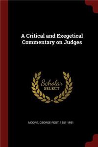 A Critical and Exegetical Commentary on Judges