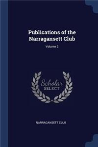 Publications of the Narragansett Club; Volume 2