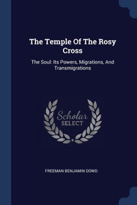 The Temple Of The Rosy Cross