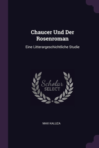 Chaucer Und Der Rosenroman