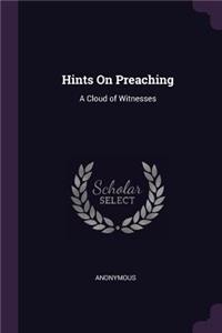 Hints On Preaching: A Cloud of Witnesses