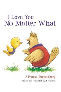I Love You No Matter What