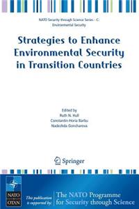 Strategies to Enhance Environmental Security in Transition Countries