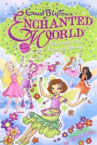 Enid Blyton's Enchanted World: Petal and the Eternal Bloom