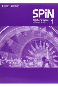 SPiN 1: Teacher's Guide with Resource CD-ROM
