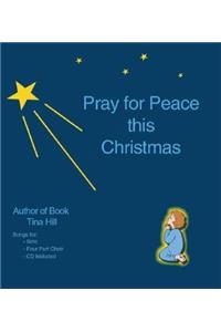 Pray for Peace This Christmas
