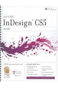 Indesign CS5: Basic ACE Edition and CertBlaster Student Manual
