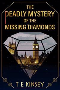 Deadly Mystery of the Missing Diamonds