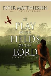 At Play in the Fields of the Lord