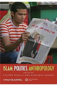 Islam, Politics, Anthropology