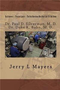 Real Answers on Prostate Cancer The Real Questions Men Don't Like To Talk About