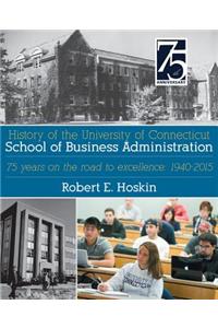 History of the University of Connecticut School of Business Administration