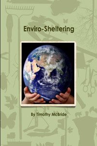 Enviro-Sheltering