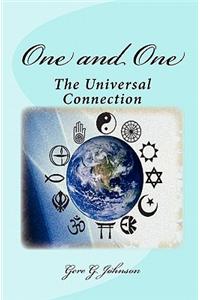 One and One: The Universal Connection