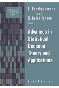 Advances in Statistical Decision Theory and Applications