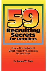 59 Recruiting Secrets for Retailers