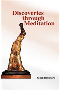 Discoveries Through Meditation