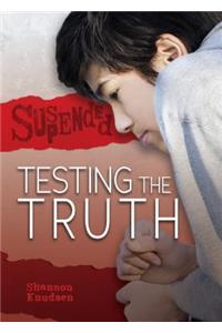 Testing the Truth