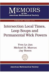 Intersection Local Times, Loop Soups and Permanental Wick Powers