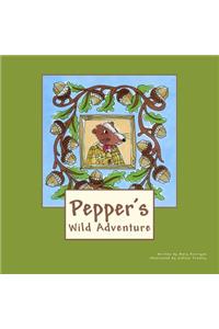 Pepper's Wild Adventure