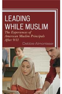 Leading While Muslim