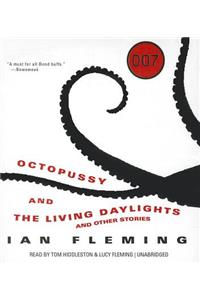 Octopussy and the Living Daylights