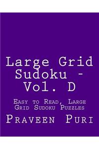 Large Grid Sudoku - Vol. D