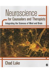 Neuroscience for Counselors and Therapists