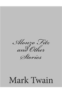 Alonzo Fitz and Other Stories