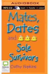 Mates, Dates and Sole Survivors