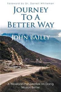 Journey to a Better Way