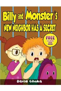 Billy and Monster's New Neighbor Has a Secret