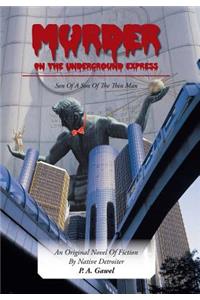 Murder On The Underground Express