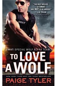 To Love a Wolf