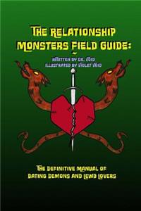 Relationship Monsters Field Guide