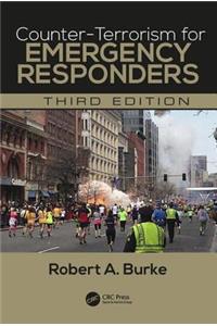 Counter-Terrorism for Emergency Responders